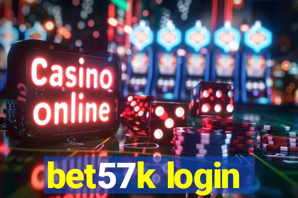 bet57k login